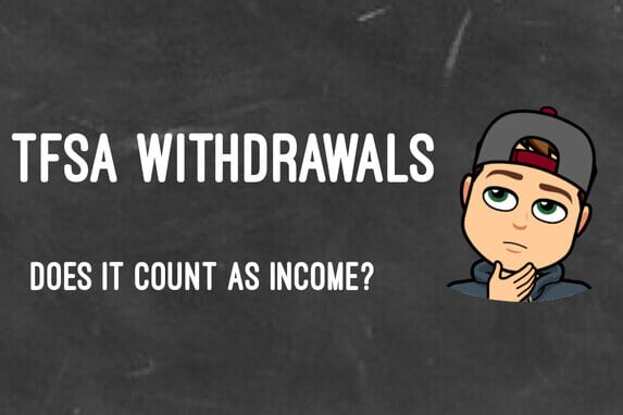 Do TFSA Withdrawals Count as Income?