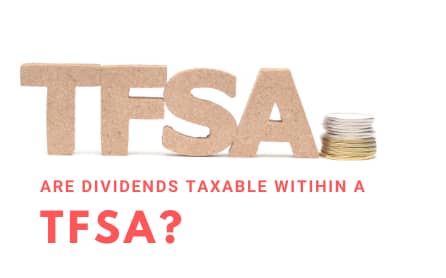 TFSA Dividends | Are They Taxable?