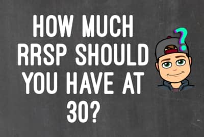 How Much RRSP Should You Have at Age 30?