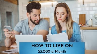 5 Practical Tips to Comfortably Live on $3,000 a Month